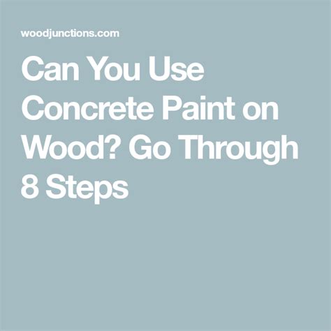 Can You Use Concrete Paint on Wood? Exploring the Boundaries of Material Compatibility