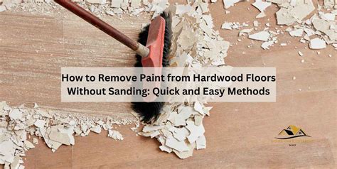 How to Remove Paint Without Sanding: A Journey Through Unconventional Methods